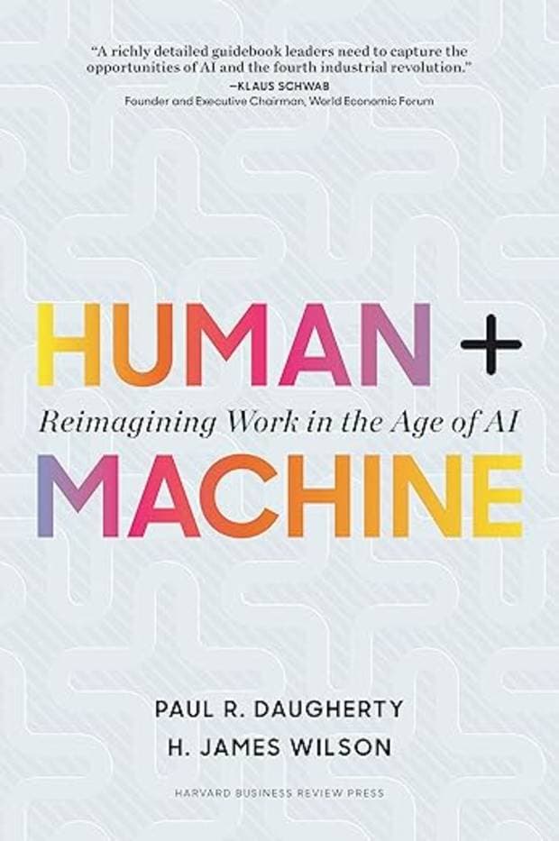 Human + Machine: Reimagining Work in the Age of AI
